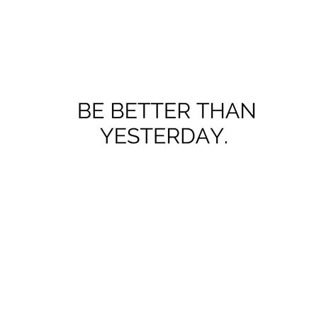 Get 1 Better Every Day Motivation Quote Board Better Than Yesterday
