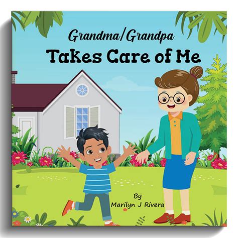 Grandmagrandpa Takes Care Of Me Ebookpbook