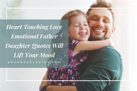 100 Best Father Daughter Quotes 2023 Melt Your Heart