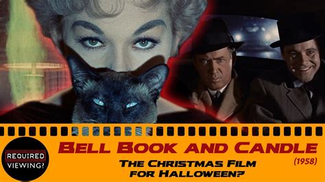 Bell Book And Candle 1958 The Christmas Film For Halloween