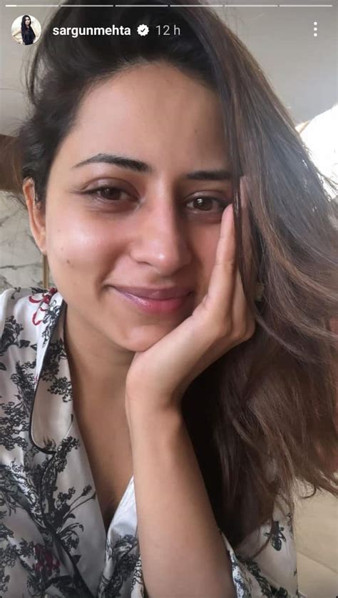 Sargun Mehta Shares Her Without Makeup Pics On Social Media Her Fans