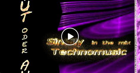 Sinsily Laut Oder Aus 131 Bpm By Sinsily In The Mix Mixcloud