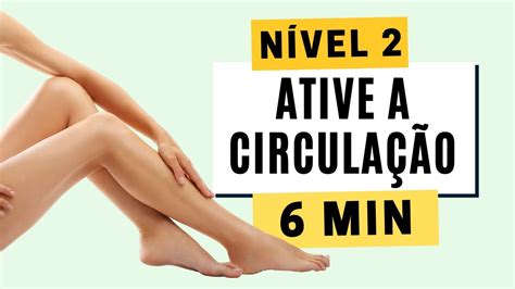 Exercícios FÁCEIS para ATIVAR a CIRCULAÇÃO das pernas Nível 2