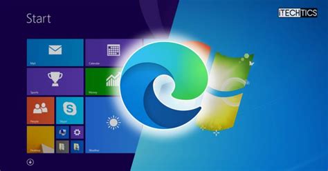 How To Run Microsoft Edge Browser On Windows 81 And Windows 7