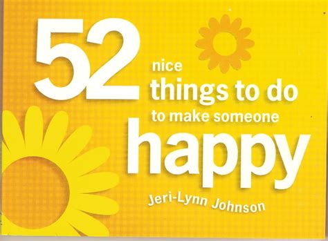 52 Things To Do To Make Someone Happy