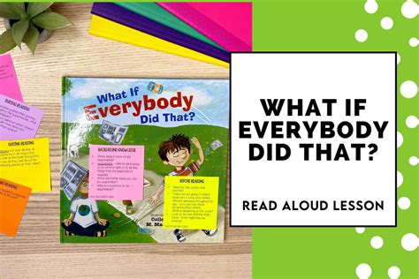 Teaching Responsibility With What If Everybody Did That The Colorful