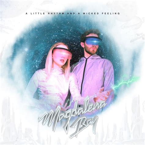 Magdalena Bay A Little Rhythm And A Wicked Feeling Ep Teenage Head Records