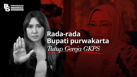 Rada Rada Bupati Purwakarta Tutup Gereja Gkps Rizka Putri Abner Youtube