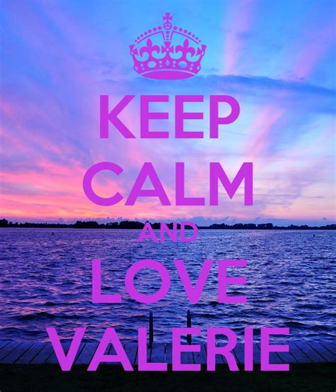 Keep Calm And Love Valerie Poster Lilang Keep Calm O Matic