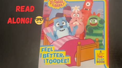 yo gabba gabba feel better toodee read along youtube