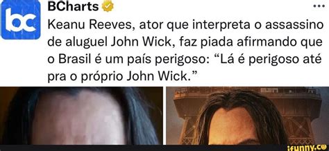 Oc Keanu Reeves Ator Que Interpreta O Assassino De Aluguel John Wick Faz Piada Afirmando Que O