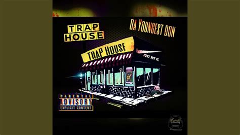 Trap House Youtube