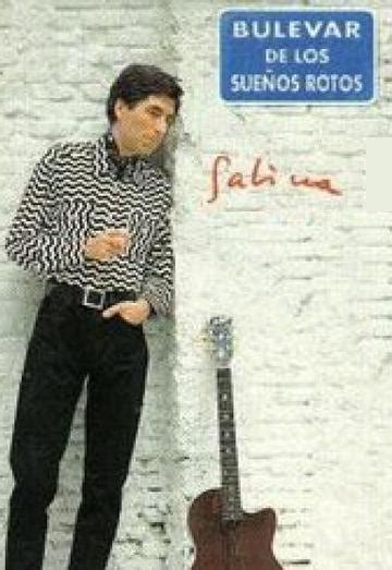 Joaquín Sabina Por El Bulevar De Los Sueños Rotos Vídeo Musical 1994 Filmaffinity