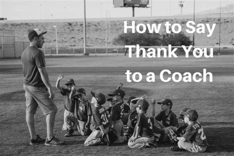How To Write Thank You Notes And Appreciation Letters For A Coach