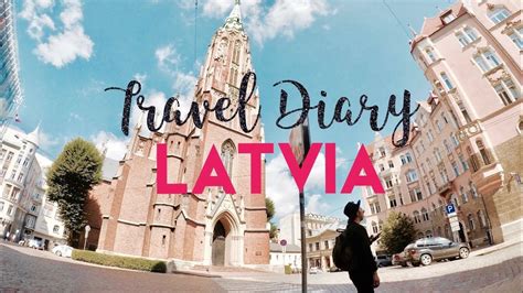 Traveling Solo To Latvia Sex And Wanderlust Youtube