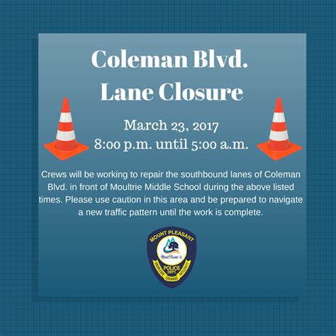 Coleman Blvd Lane Closure
