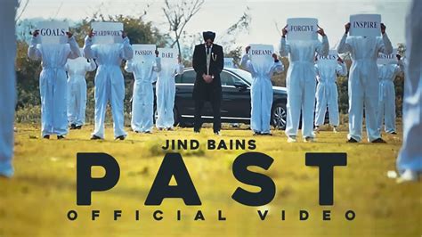 Past Jande Ni Oh Past Mera Official Video Jind Bains Latest