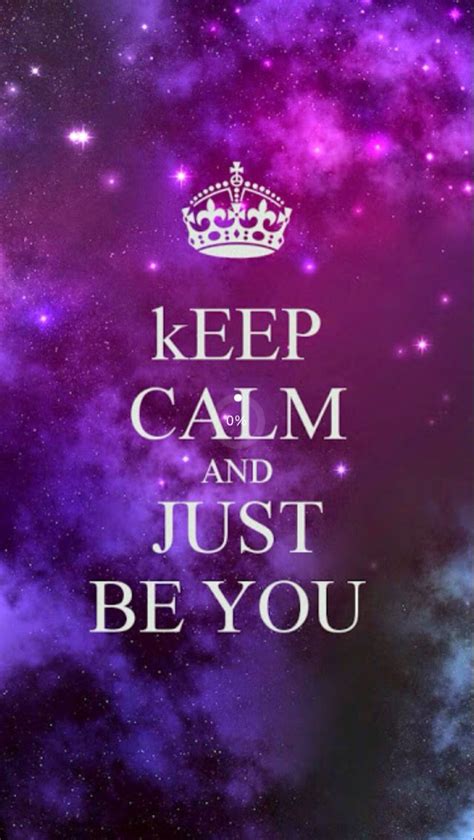 Be Yourself Keep Calm Keep Calm Quotes Calm Quotes