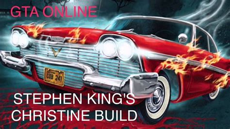 Those comments were made to lrm online earlier this morning, while bloody disgusting has posted a separate interview in which roberts identifies christine to be. GTA 5 ONLINE MOVIE CAR BUILD: Stephen King's Christine ...