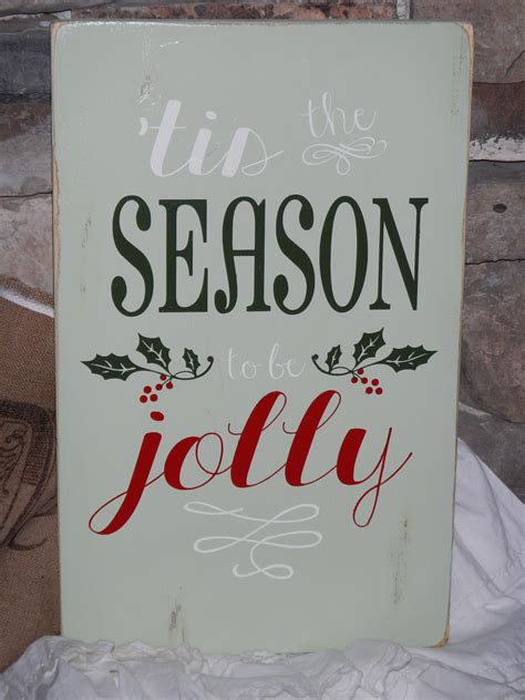 Time Of Our Lives Tis The Season To Be Jolly Christmas Sign