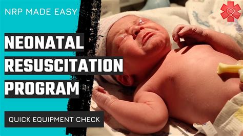 Neonatal Resuscitation Program Nrp Equipment Check 8th Edition