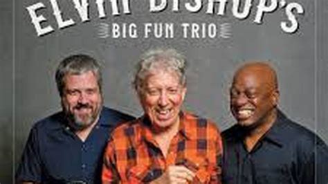Music Review Elvin Bishops Big Fun Trio Nz Herald