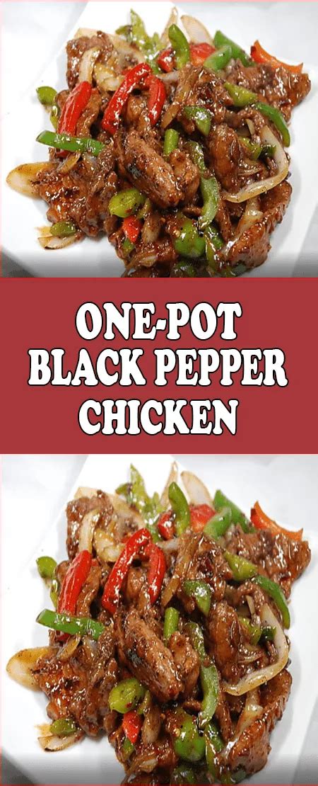 Quick and easy black pepper chicken recipe, inspired by chinese flavors. One-Pot Black Pepper Chicken in 2020 (With images ...
