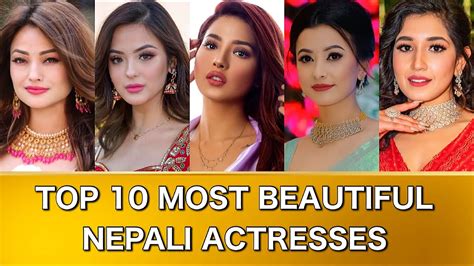 Top 10 Most Beautiful Nepali Actresses 2022 Nepali Actress YouTube