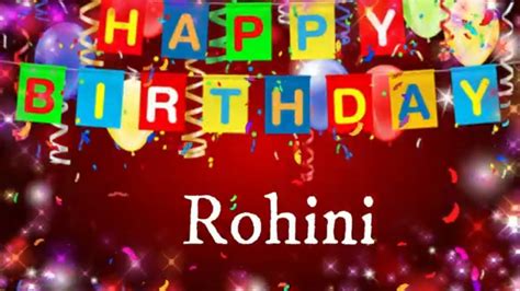Rohini Happy Birthday Song Happy Birthday Rohini