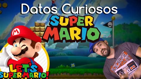 30 Datos Curiosos De Super Mario Bros En Su 30 Aniversario Youtube