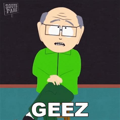 Geez Mr Garrison GIF Geez Mr Garrison South Park Temukan Bagikan GIF