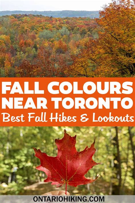 25 Best Places To See Fall Colours Near Toronto Fall Travel Canada