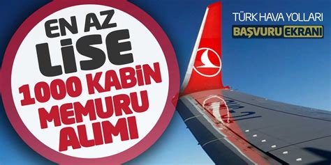 Türk Hava Yolları En Az Lise Kabin Memuru Alımı Başvuruları Başvuru Ekranı
