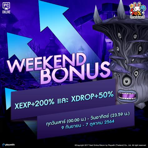 weekend bonus seal online return playwith thailand facebook