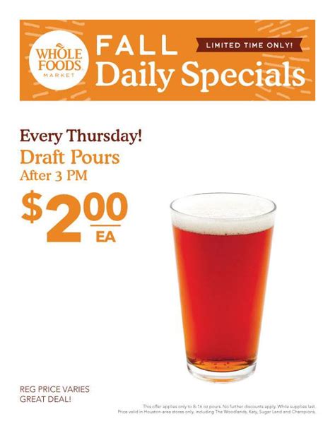 The company wants you to feel confident about your purchase, so employees will happily open products for you to sample them. Whole Foods Market Beer Sale Flyer | Houston Beer Guide
