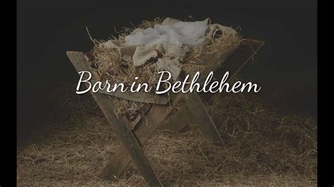 Born In Bethlehem Youtube