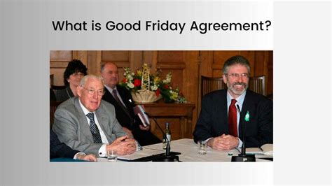 What Is The Good Friday Agreement All You Need To Know