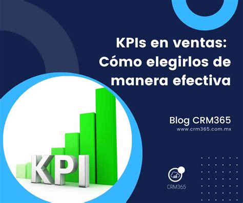 KPIs en ventas Cómo elegirlos de manera efectiva CRM 365