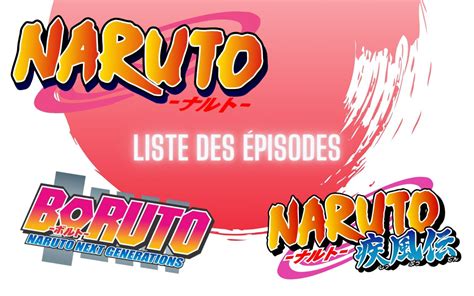 🦊 Liste Des épisodes De Lanime Naruto Shippuden Boruto
