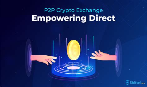 Cryptomaticz the premium p2p crypto exchange development company delivers the top notch p2p exchange development services through its our exchange software is an entirely decentralized platform which provides for the peer to peer crypto exchange delivery along with desirable features. Shiftal - P2P Crypto Exchange: P2P Crypto Trading ...