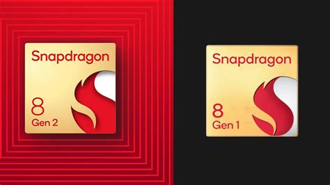 Snapdragon 8 Gen 2 Vs 8 Gen 1 Whats The Difference