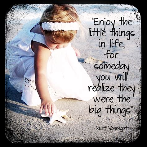 Love The Little Things In Life Quotes Lorilee Dunning