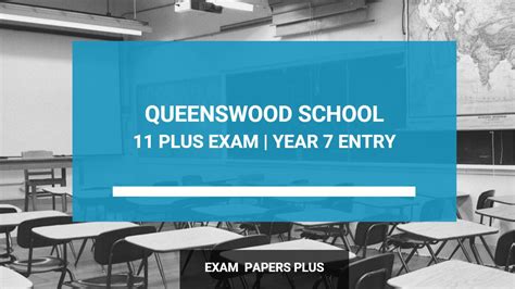 Queenswood School 11 Plus 11 Entrance Exam Key Information