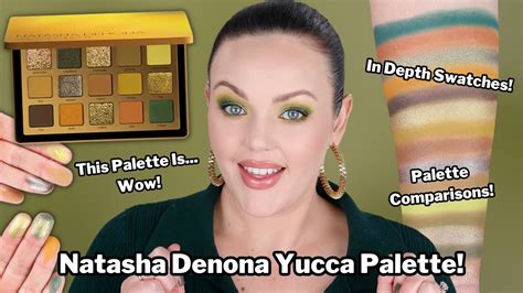 NEW Natasha Denona Yucca Palette In Depth Swatches Comparisons Eye Look YouTube