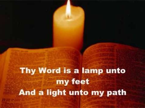 Thy word is a lamp unto my feet and a light unto my path tune title: Thy word is a lamp unto my feet - YouTube