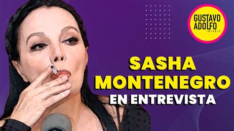 Sasha Montenegro su llegada a México su paso por el cine y su Hot Sex