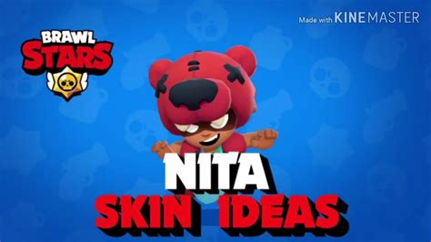 Nita Skin Ideas🐻👧nitabrawl Stars🤙🤙🤟 Youtube