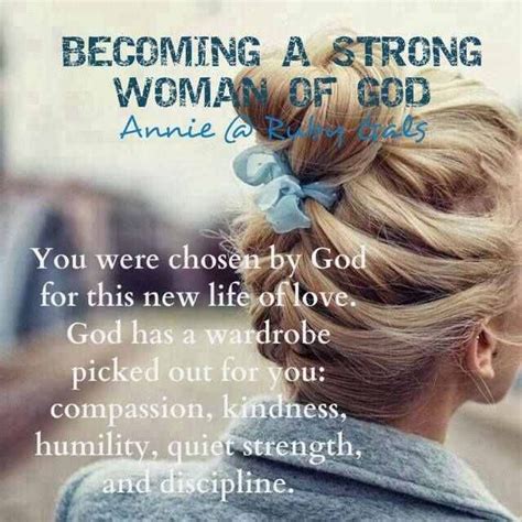 Becoming A Strong Woman Of God You Were Chosen By God For This New