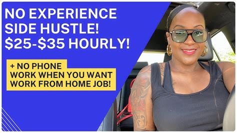 🙌🏾 NO EXPERIENCE $25-$35 HOURLY SIDE HUSTLE! + NO PHONE WORK WHEN YOU
