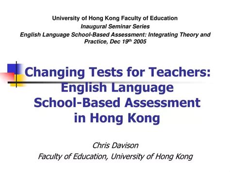 Ppt Changing Tests For Teachers English Language School Based